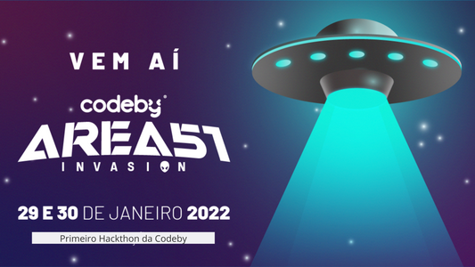 Conheça o Area51 Invasion 2022, o primeiro Hackathon da Codeby