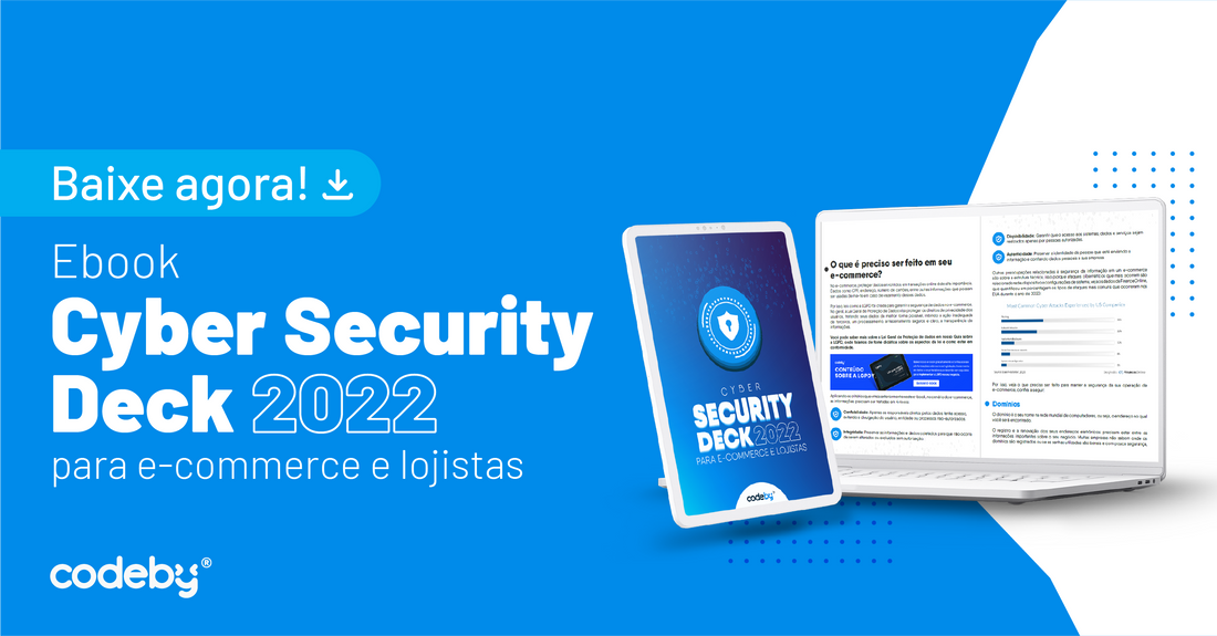 Cyber Security Deck 2022 - Cibersegurança para e-commerce e lojistas