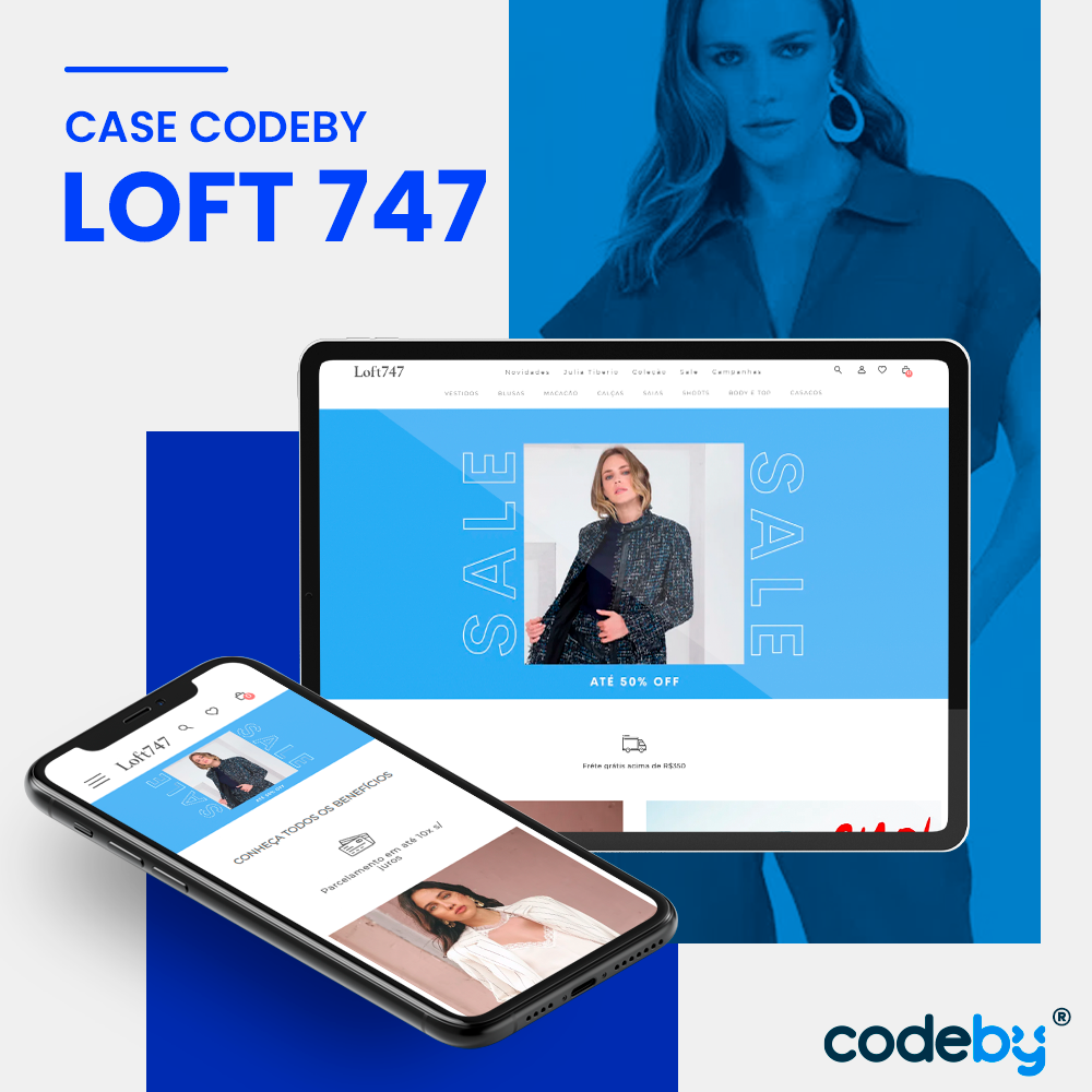 Projeto Codeby: Novo site da loja Loft747 em VTEX CMS